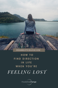 find direction in life feeling lost
