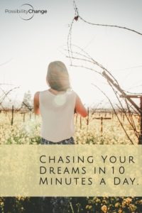 chasing your dreams
