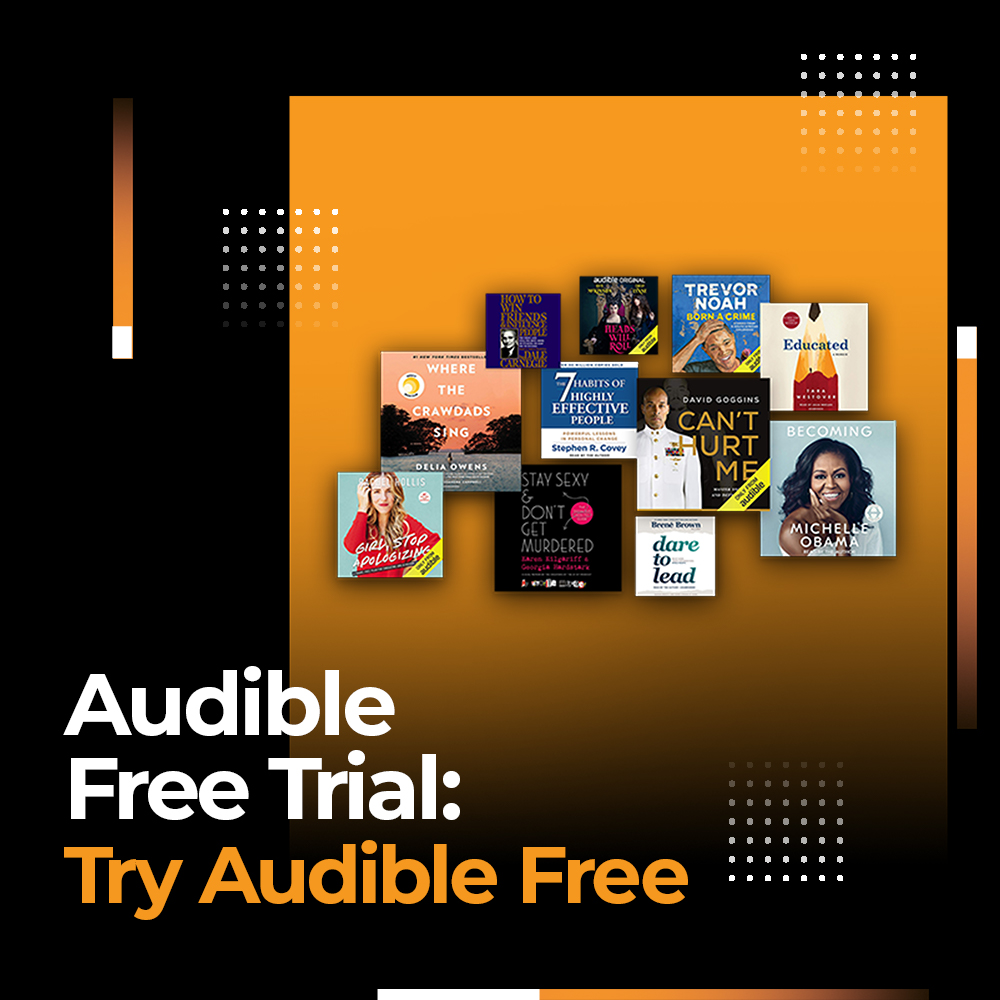 Try Audible free: choose any title with a 30-day trial!